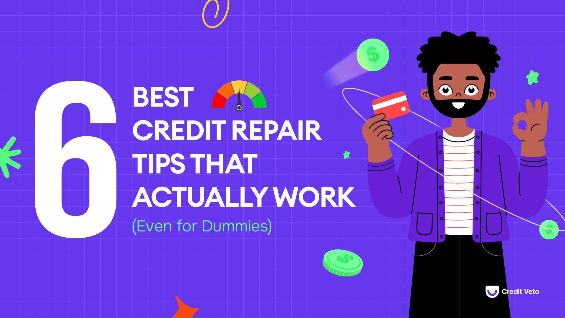 The 6 Best Credit Repair Tips That Actually Work (Even for Dummies)