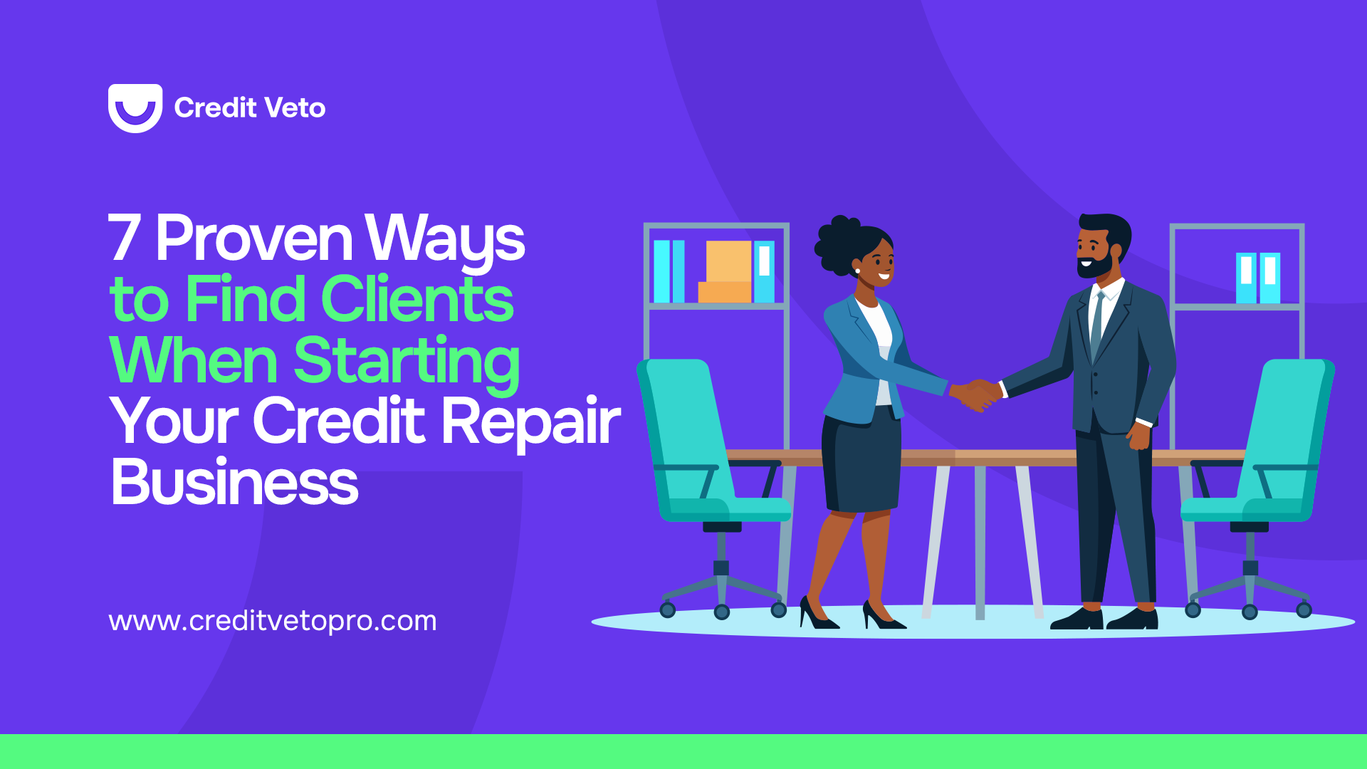 How to Get Credit Repair Clients: 7 Proven Ways